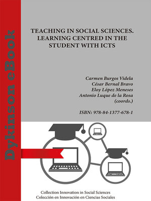 cover image of Teaching in social sciences. Learning centred in the student with ICTS.